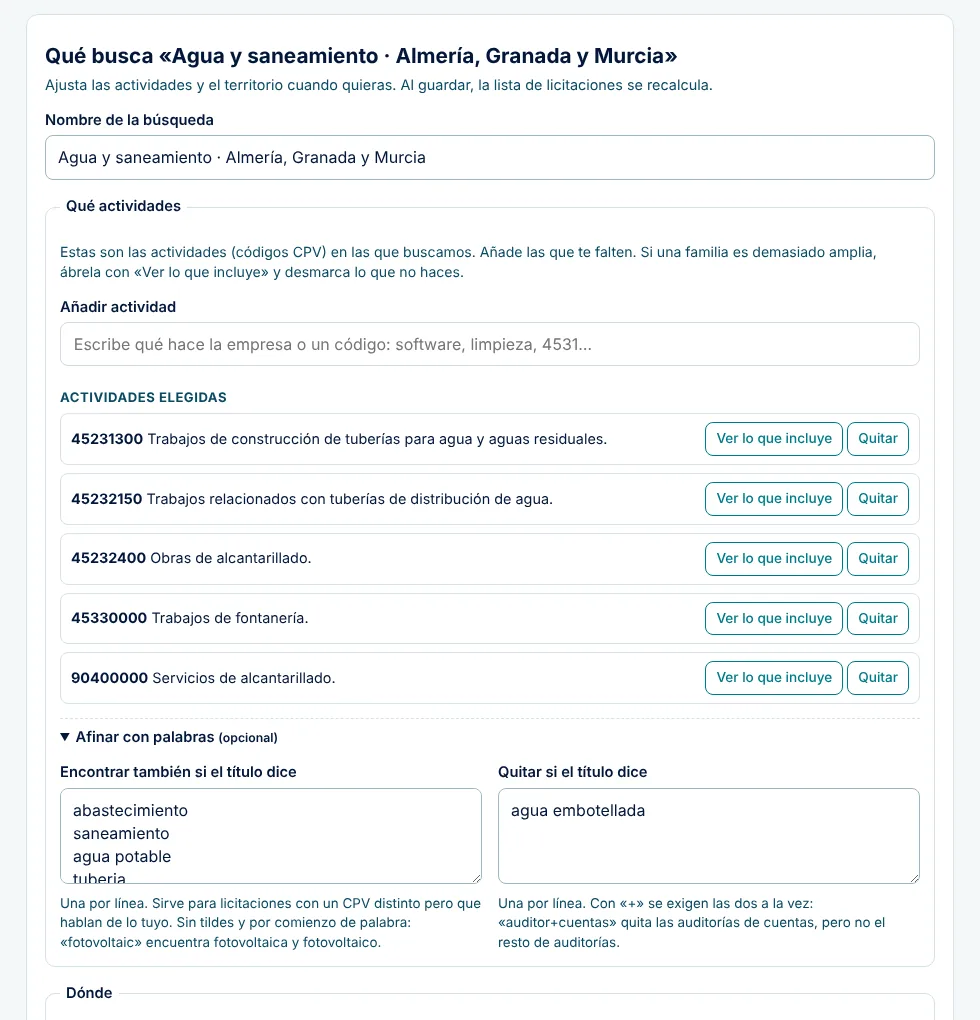 Pantalla para ajustar una plantilla de búsqueda: actividades CPV elegidas con los botones «Ver lo que incluye» y «Quitar», y palabras que añaden o quitan resultados.